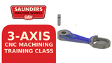 3-Axis CNC Machining Training Class